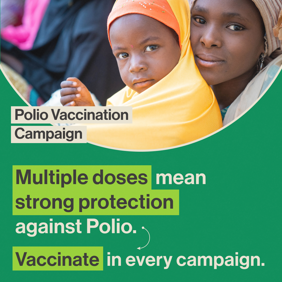 Nigeria Polio Campaign – Multiple Doses Visual A mother holds her child during a polio campaign. Text reads: “Multiple doses mean strong protection against Polio. Vaccinate in every campaign.”
